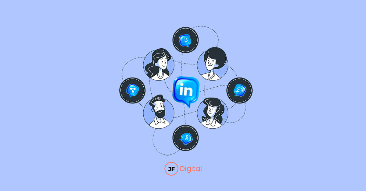 JF-Digital - ¿Qué es LinkedIn, para qué sirve y cómo funciona? Construye tu red profesional